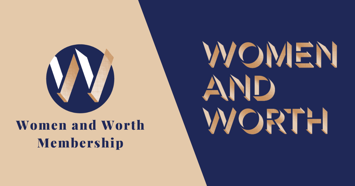 Join Women & Worth Membership - Worth